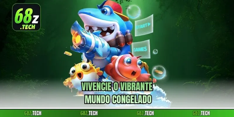 Vivencie o vibrante mundo congelado